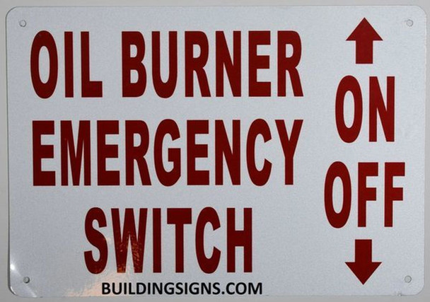 Oil Burner Emergency Switch Sign, Engineer