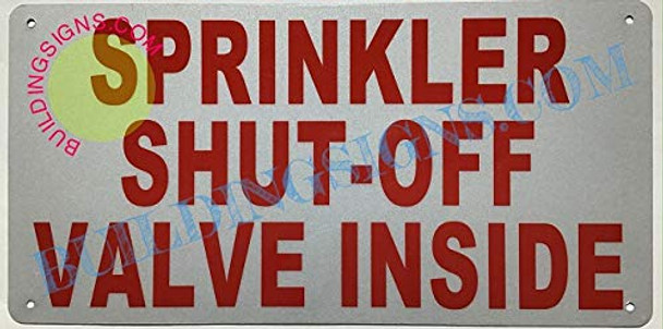 Sprinkler Shut-Off Valve Inside Sign (Reflective