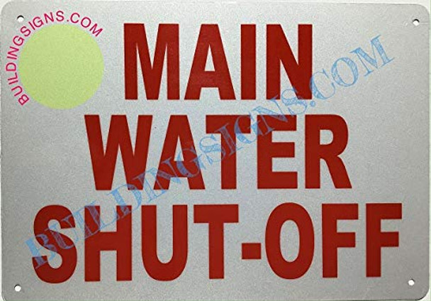 SIGNS Main Water Shut-Off Sign (Reflective !!,