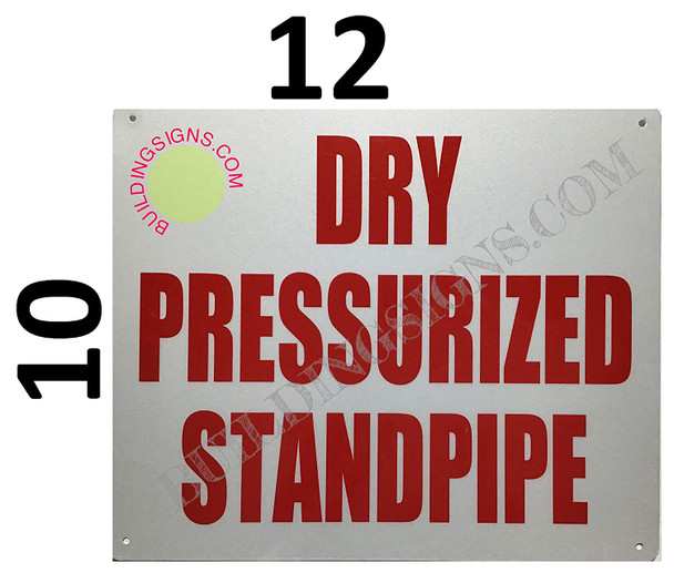 Dry PRESSURIZED Standpipe Sign