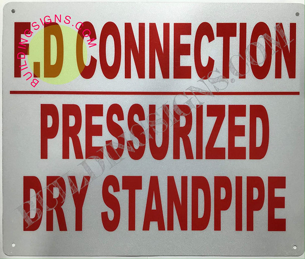 SIGNS F.D Connection Dry Standpipe PRESSURIZED (Reflective