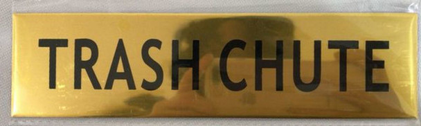 SIGNS TRASH CHUTE SIGN- GOLD