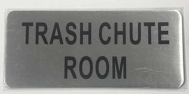 TRASH CHUTE ROOM SIGN (BRUSH ALUMINIUM,