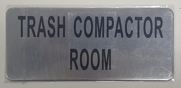SIGNS Trash Compactor Room Sign