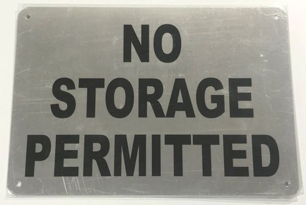 SIGNS NO STORAGE PERMITTED SIGN