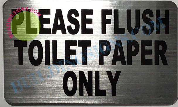 Please Flush only Toilet Paper Sign