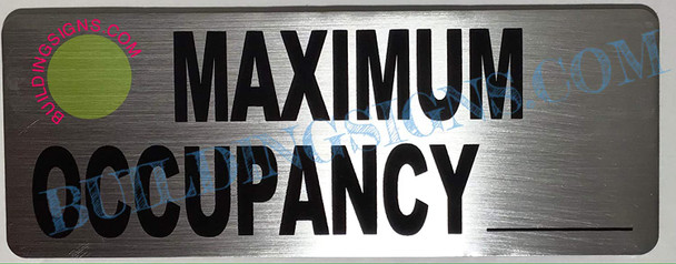 SIGNS Maximum Occupancy Sign (Brush