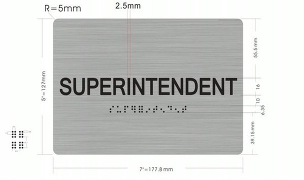 SIGNS SUPERINTENDENT ADA Sign -Tactile