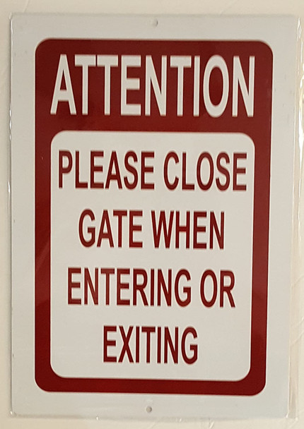 SIGNS Attention Please Close Gate