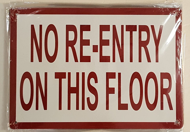 No Re-Entry on This Floor Sign