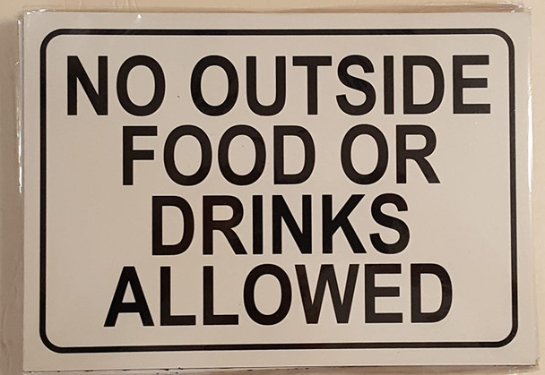 No Outside Food Or Drinks Allowed