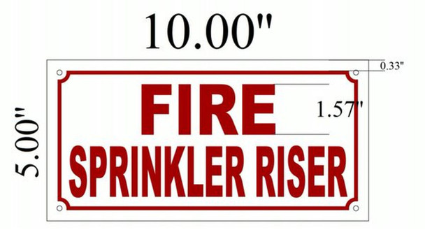 SIGNS Fire Sprinkler Riser Sign (White,Aluminium 5x10)-(ref062020)