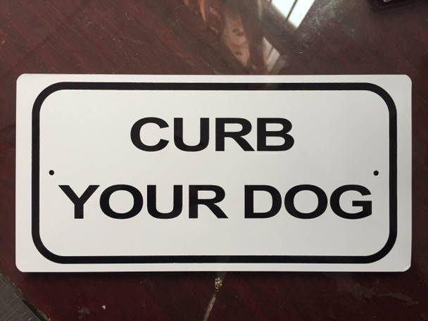 Curb Your Dog Sign