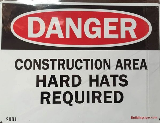 "Danger Construction Area Hard Hats required",