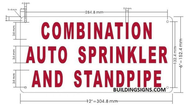 SIGNS Combination Sprinkler and Standpipe