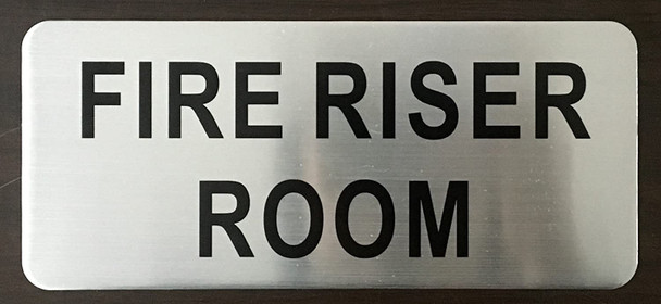 SIGNS FIRE RISER ROOM SIGN- BRUSHED ALUMINUM