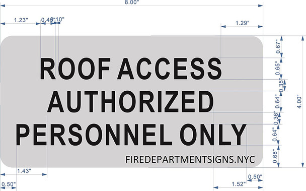ROOF Access Authorized Personal ONLY Sign