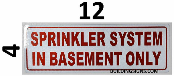 SIGNS Sprinkler System in Basement ONLY Sign