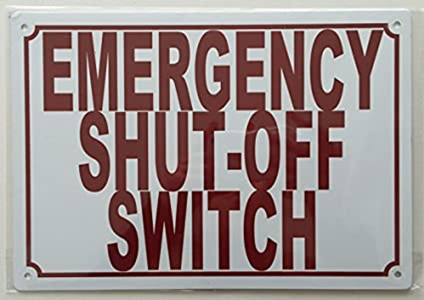 SIGNS Emergency Shut-Off Switch Sign (Aluminium Reflective,