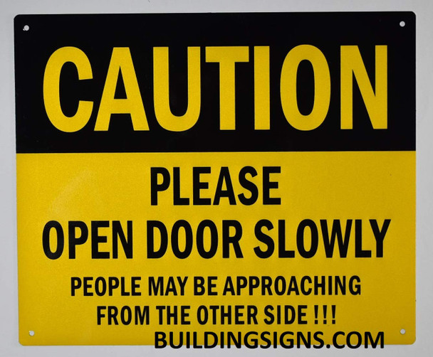 SIGNS Caution Please Open Door