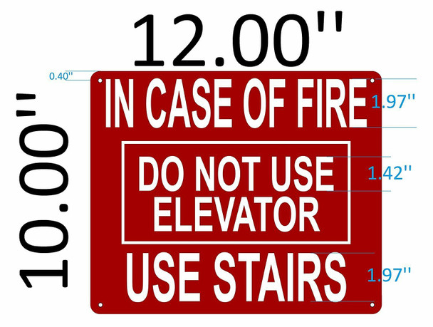 SIGNS IN CASE FIRE DO NOT USE