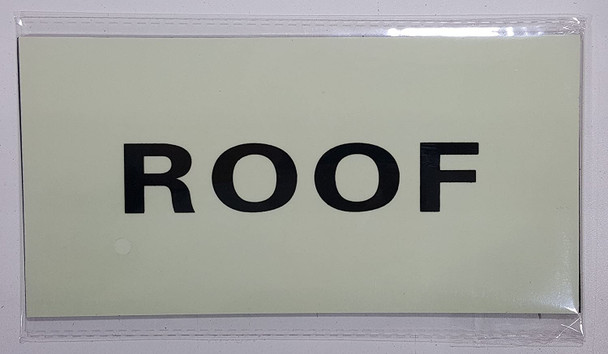 ROOF SIGN - PHOTOLUMINESCENT GLOW IN