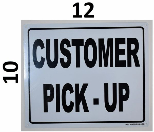 SIGNS Customer Pick UP Sign -(White, Rust