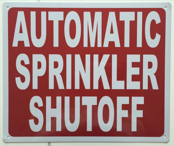 AUTOMATIC SPRINKLER SHUTOFF SIGN (Aluminium Reflective,