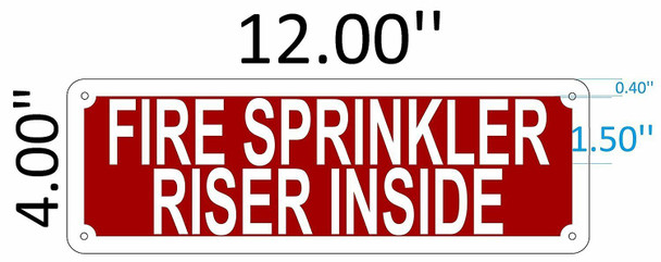 FIRE SPRINKLER RISER INSIDE sign