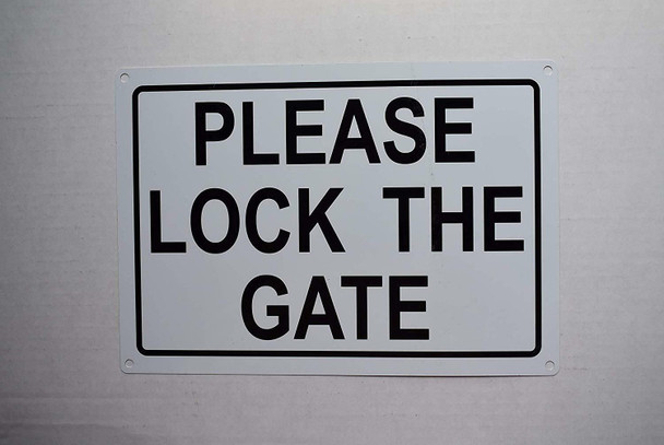 SIGNS Please Lock GATE Sign (Rust Free