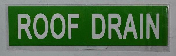 ROOF DRAIN SIGN (STICKER 2X8) GREEN-(ref062020)