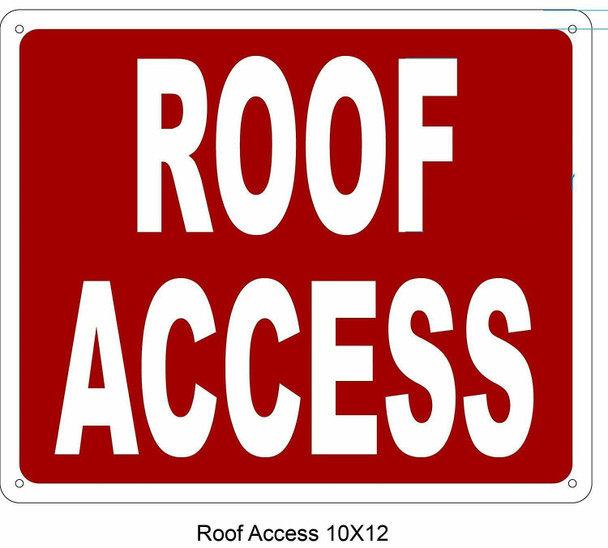 SIGNS ROOF ACCESS SIGN- REFLECTIVE