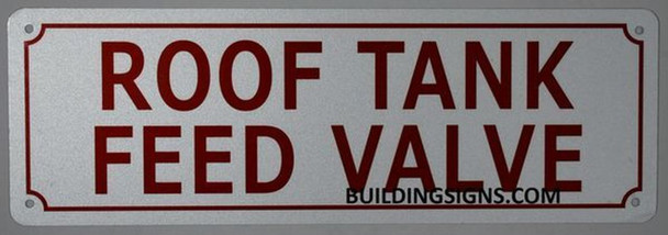 ROOF TANK FEED VALVE SIGN (ALUMINUM