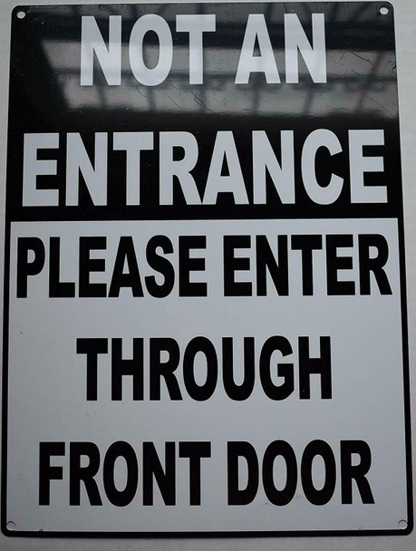 SIGNS NOT an Entrance Please