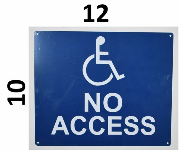 SIGNS no Accessibility Sign (White/Blue,Aluminium, 10x12)-The Pour