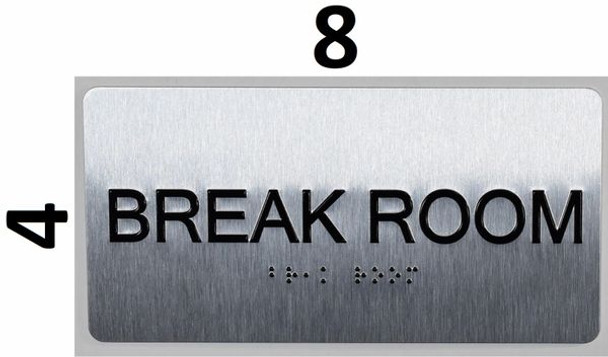 Break Room Sign Silver ADA -Floor Number Tactile Touch Braille Sign