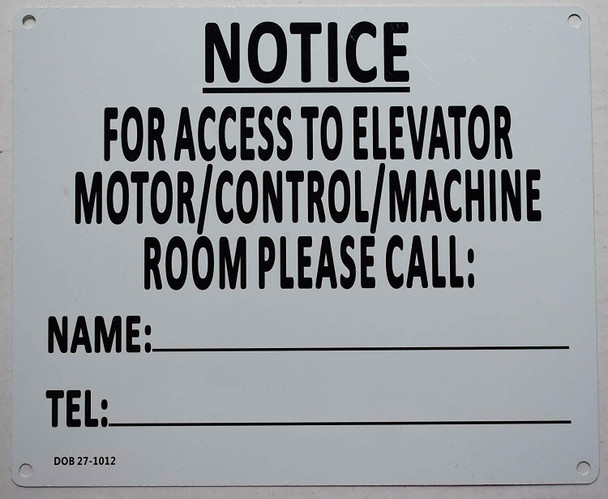 SIGNS Notice for Access to Elevator Motor