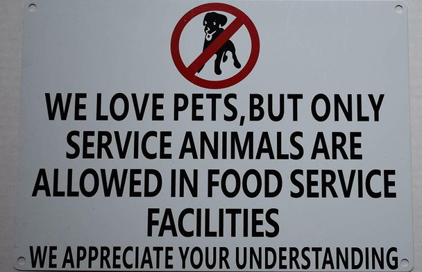 No Pets Allowed in Food Service Facilities Sign Two