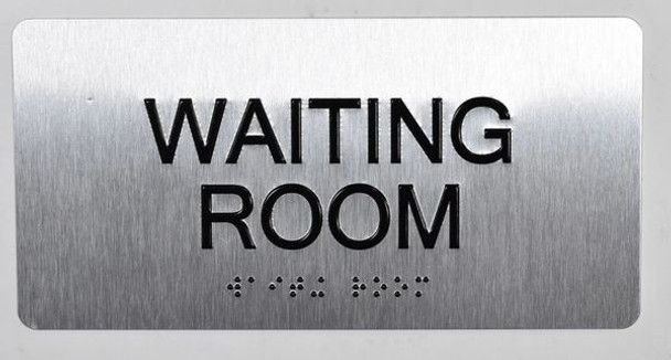 SIGNS Waiting Room Sign Silver-Tactile Touch Braille
