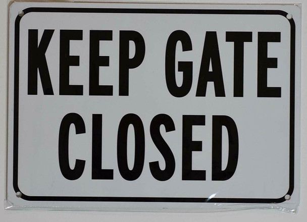 DOB SIGNS- Keep GATE Closed