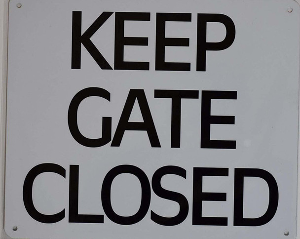 Sign Keep GATE Door Closed