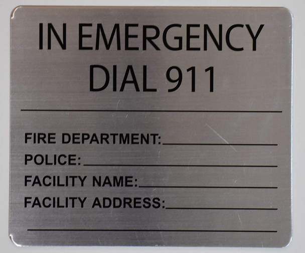 IN EMERGENCY DIAL 911

FIRE DEPARTMENT:_

POLICE:_

FACILITY NAME:_

FACILITY ADDRESS:_
