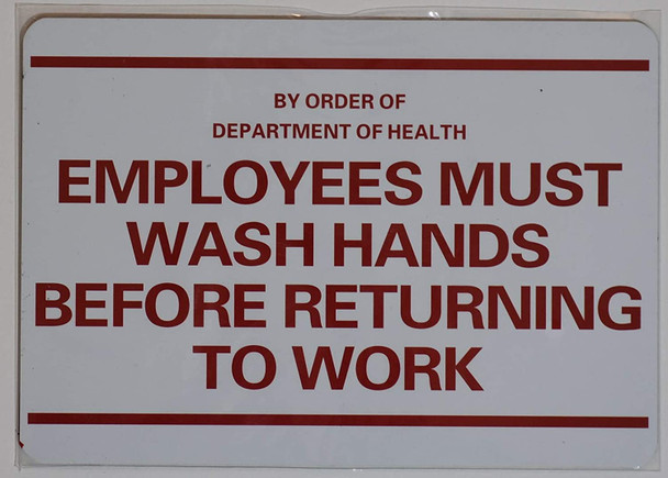 Compliance Sign- BY ORDER OF DEPARTMENT OF HEALTH EMPLOYEES MUST WASH HANDS BEFORE RETURNING TO WORK