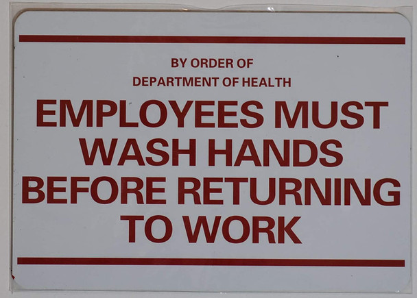 BY ORDER OF DEPARTMENT OF HEALTH EMPLOYEES MUST WASH HANDS BEFORE RETURNING TO WORK SIGN