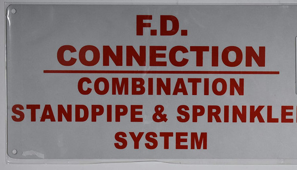 Sign F.D. CONNECTION COMBINATIN STANDPIPE AND SPRINKLER SYSTEM