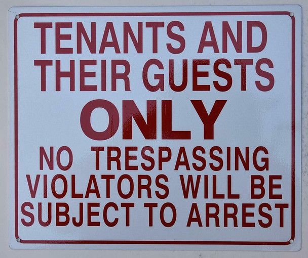 TENANTS ONLY GUESTS ONLY NO TRESPASSING VIOLATORS SUBJECT TO ARREST SIGN