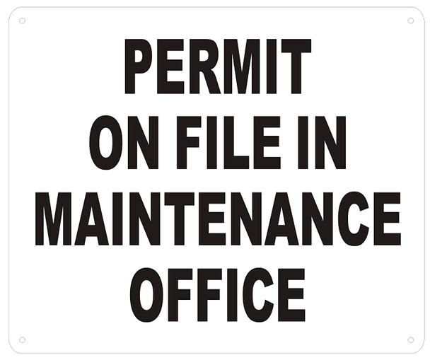 Compliance Sign- Permit On File in Maintenance Office