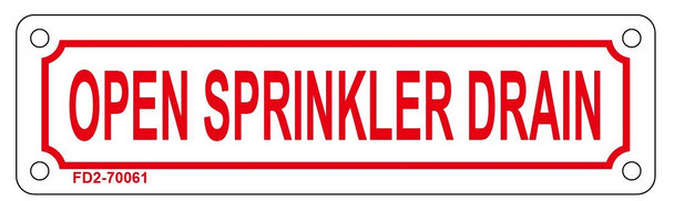 Compliance Sign- Open Sprinkler Drain