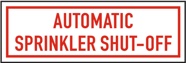 Fire Department Sign- Automatic Sprinkler Shut-Off