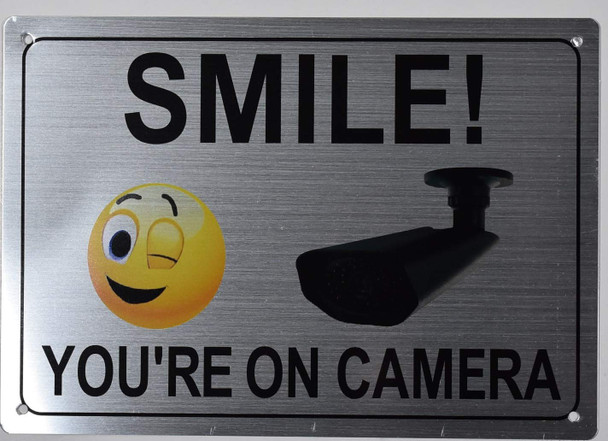 SMILE YOU ARE ON CAMERA SIGN